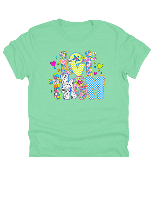 11" DTF Ready to Press - Let Them Colorful Retro Typography | 0045