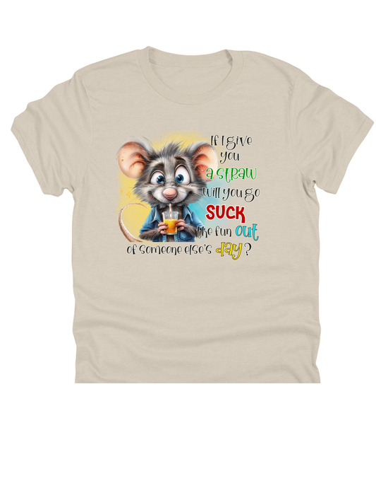 11" DTF Ready to Press - If I Give You a Straw|182