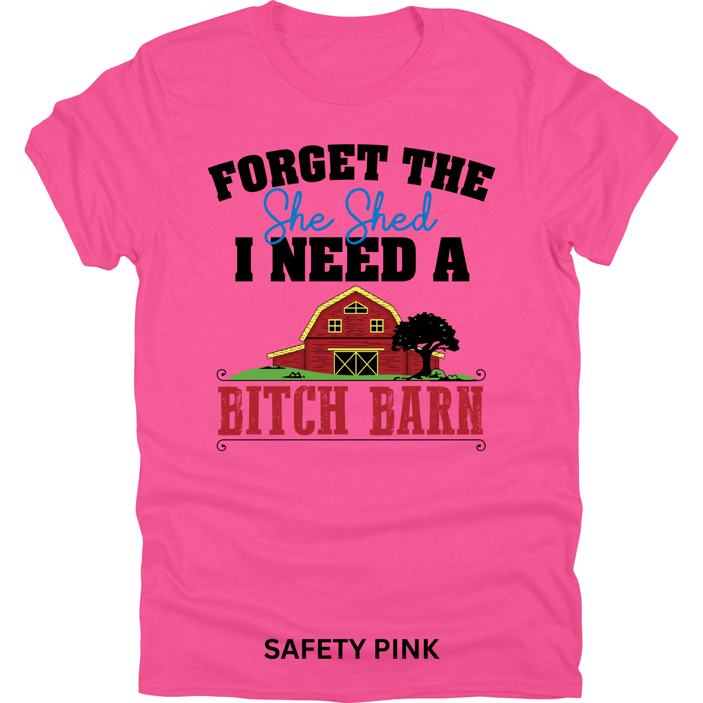 Short Sleeve TShirt She Shed B!tch Barn Funny 1122