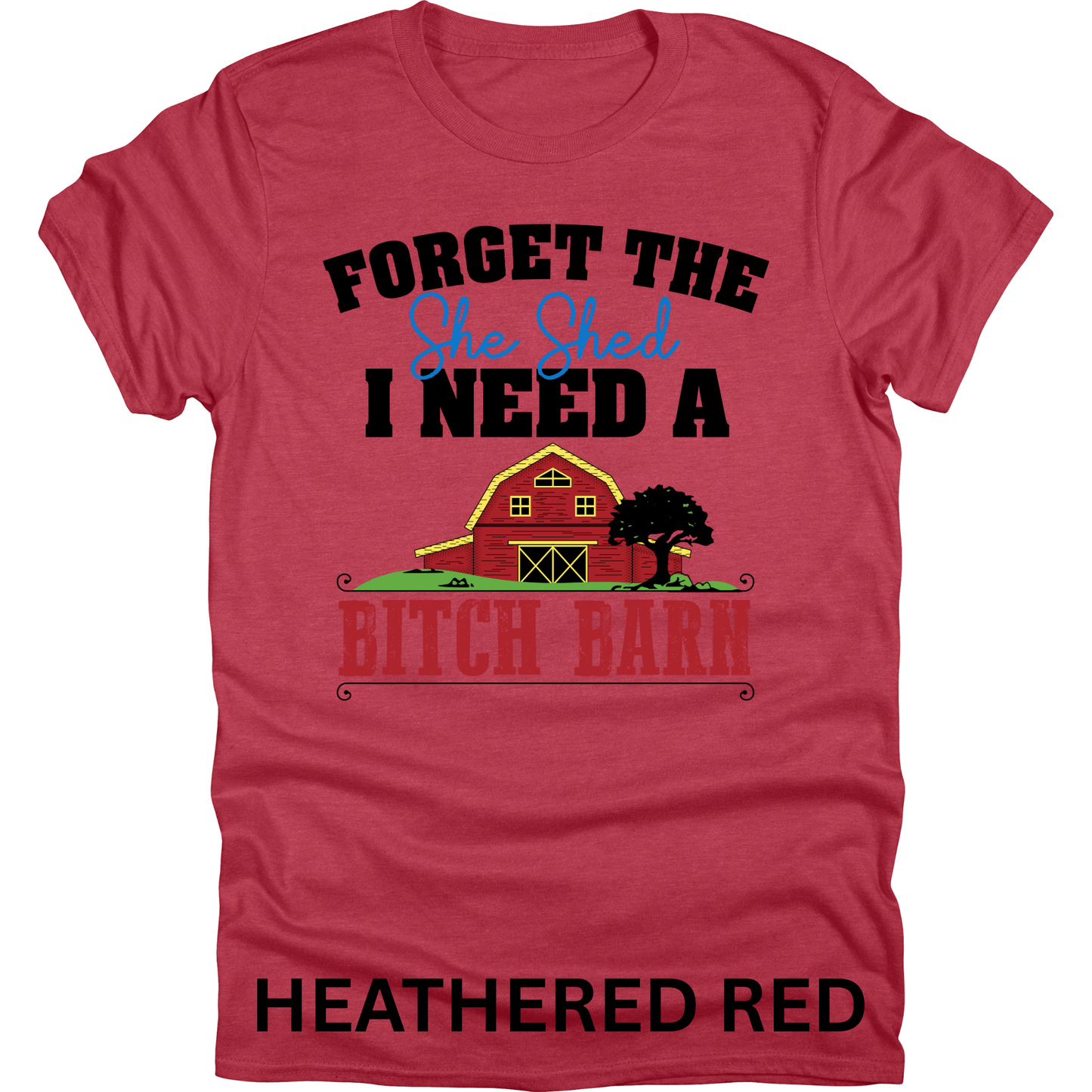 Short Sleeve TShirt She Shed B!tch Barn Funny 1122