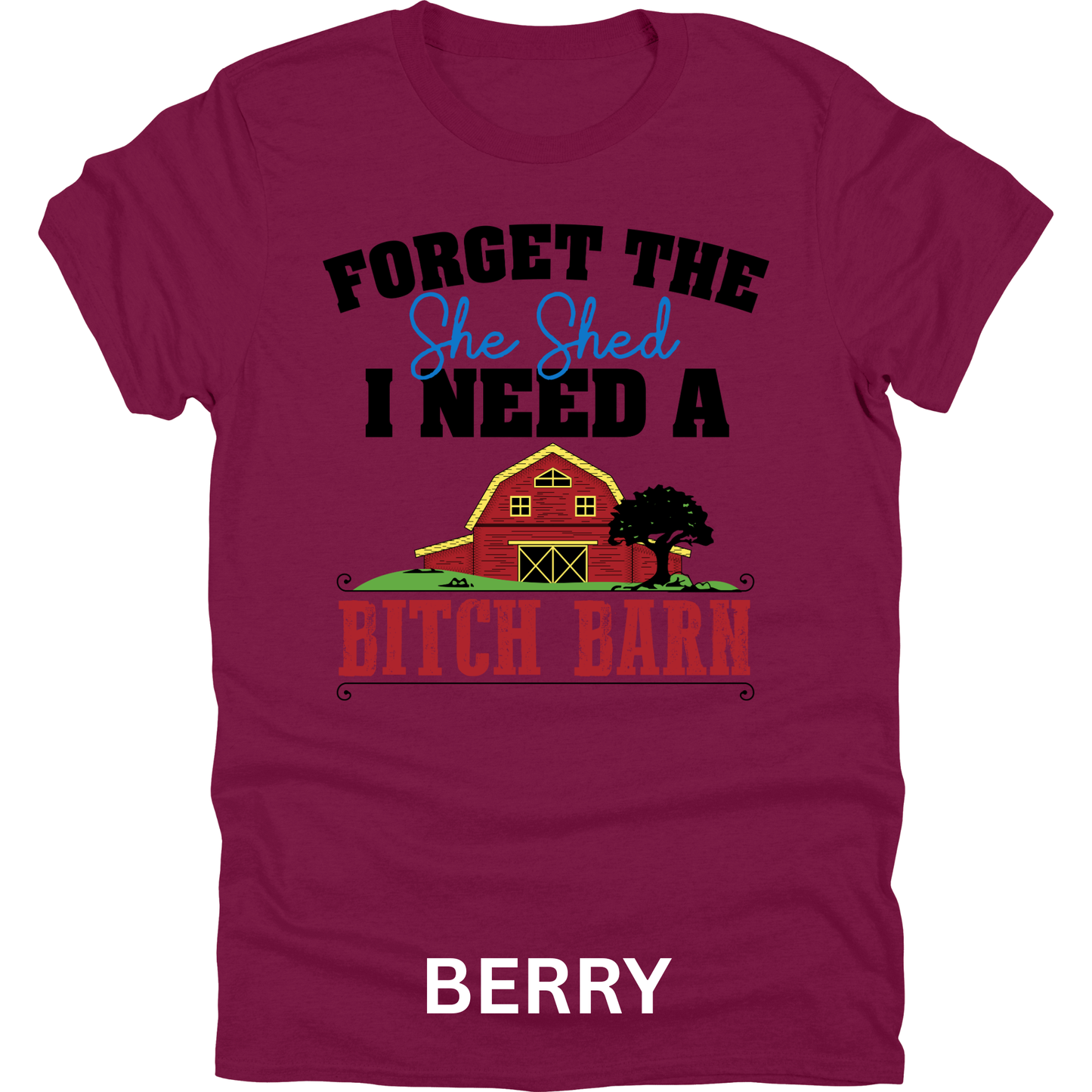 Short Sleeve TShirt She Shed B!tch Barn Funny 1122