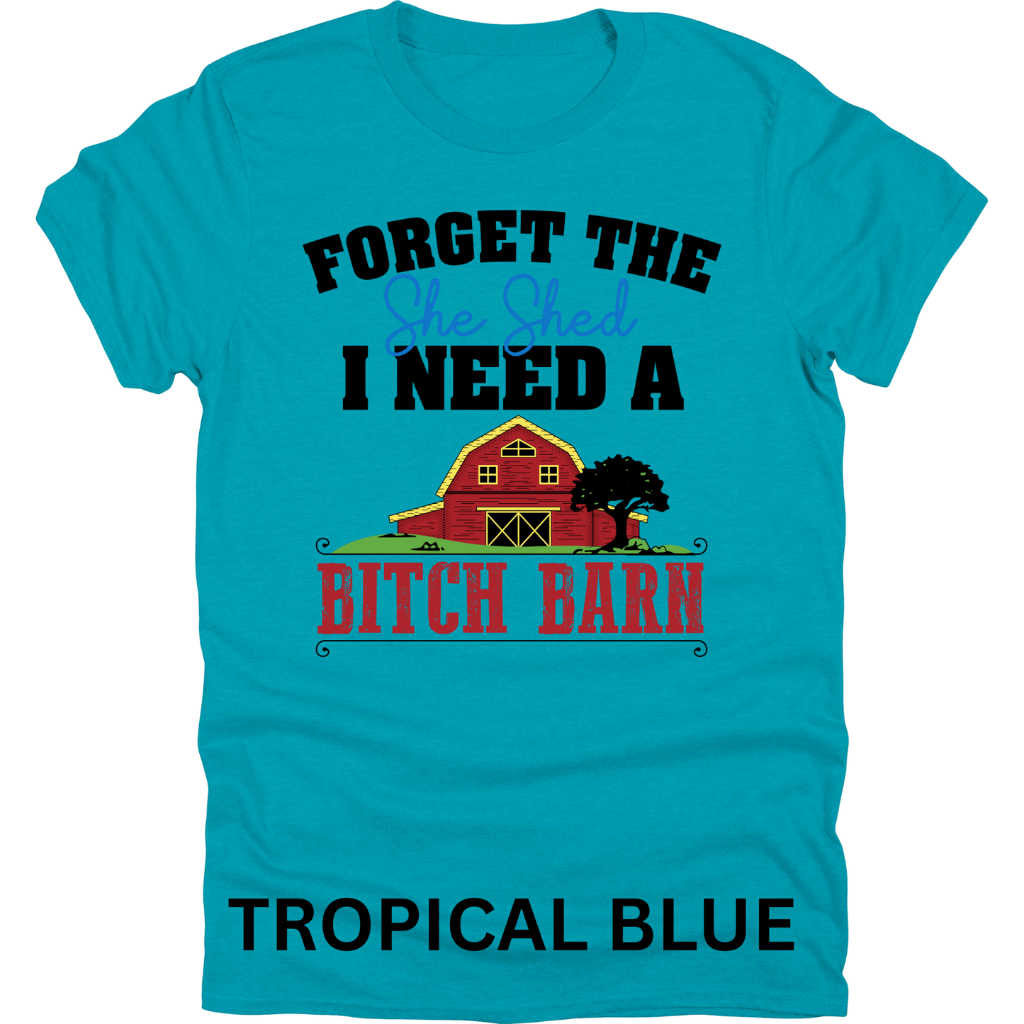 Short Sleeve TShirt She Shed B!tch Barn Funny 1122