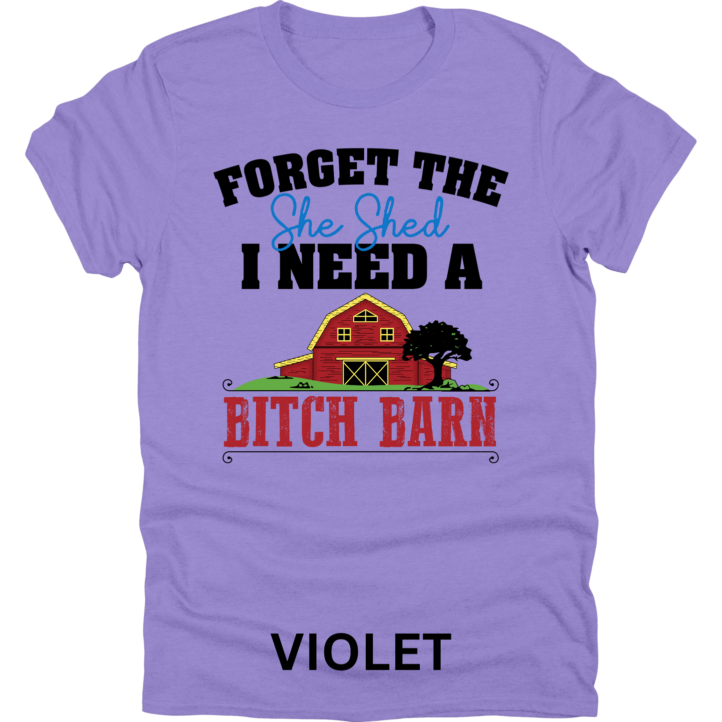 Short Sleeve TShirt She Shed B!tch Barn Funny 1122