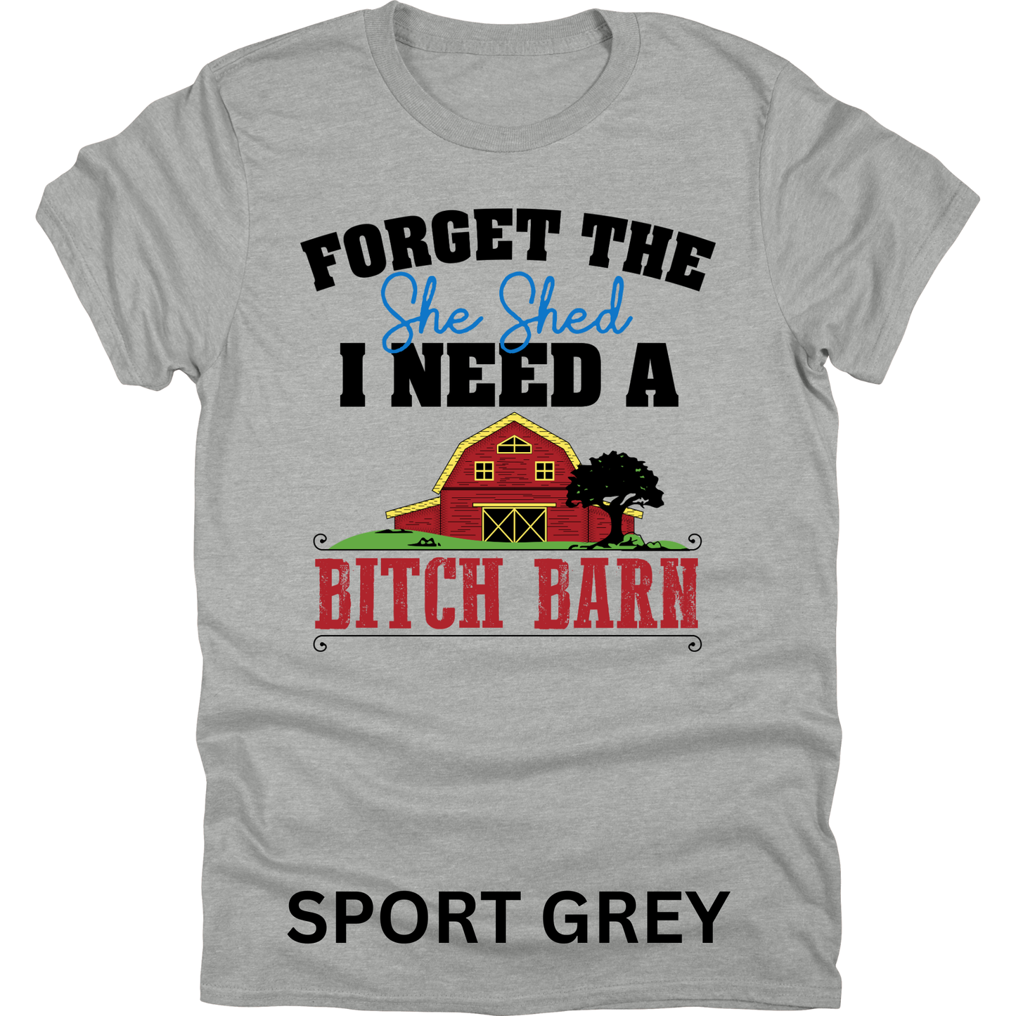 Short Sleeve TShirt She Shed B!tch Barn Funny 1122