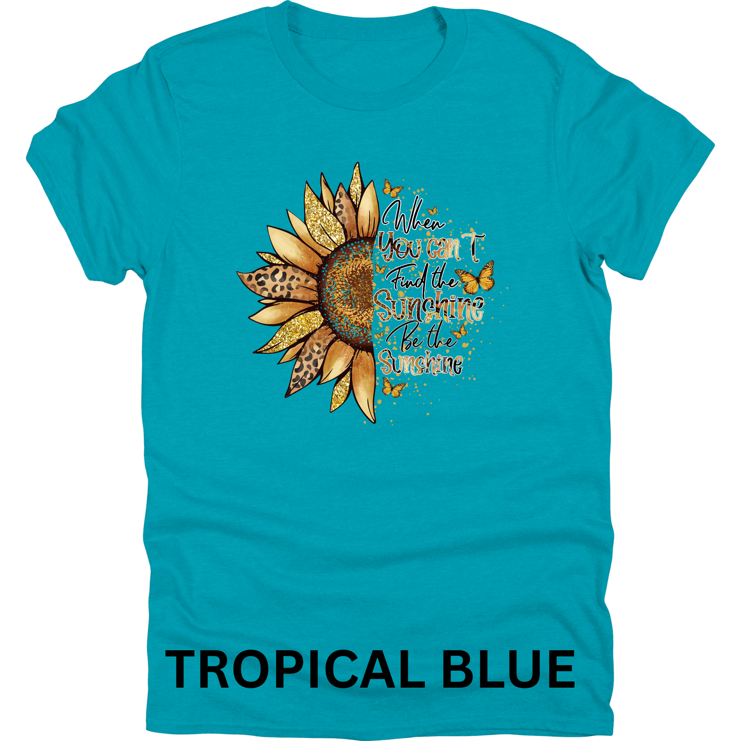 Short Sleeve TShirt Be The Sunshine 1124