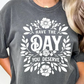 Short Sleeve T-Shirt Have the Day you Deserve 1054
